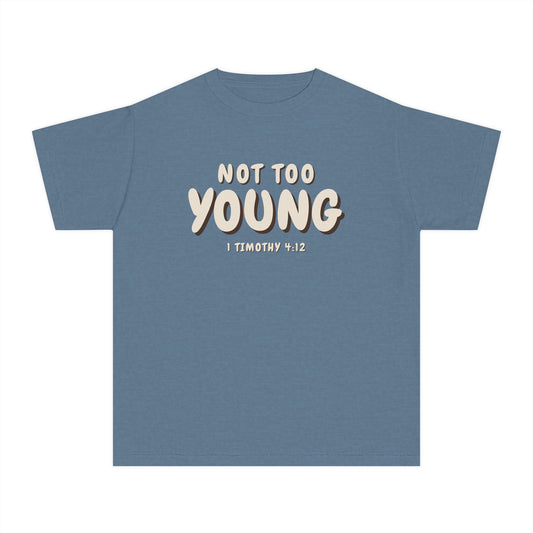 Not Too Young Tee - Youth