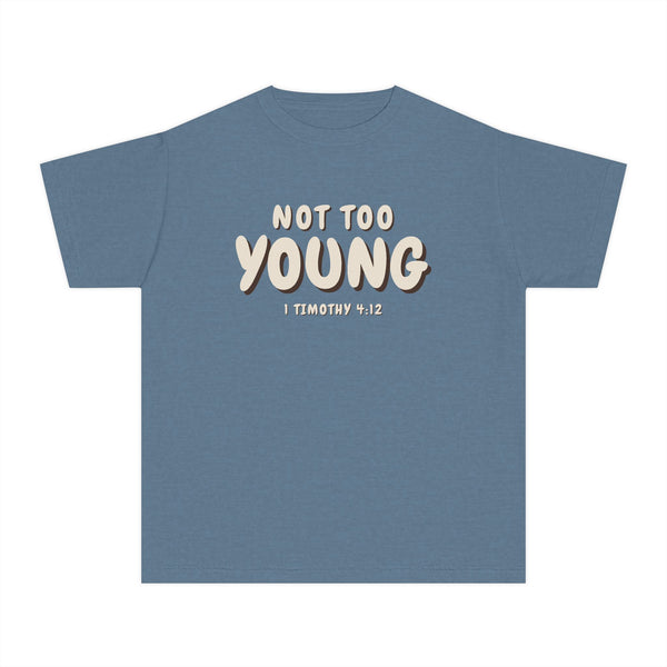Not Too Young Tee - Youth